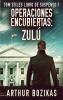 Operaciones Encubiertas - Zulú (Tom Stiles Libro De Suspenso) (Spanish Edition)