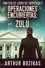 Operaciones Encubiertas - Zulú: Un Thriller De Espionaje - En Español (Tom Stiles Libro De Suspenso Nº 1) (Spanish Edition)