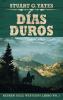 Días Duros: Una Novela Del Oeste - En Español (Reuben Cole Nº 3) (Spanish Edition)