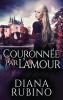 Couronnée Par L'Amour (French Edition)