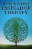 Instead Of Therapy
