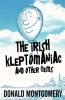 The Irish Kleptomaniac and other Gems