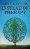 Instead Of Therapy