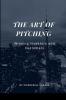 The Art of Pitching
