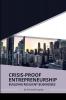 Crisis-Proof Entrepreneurship