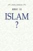 WHAT IS ISLAM?