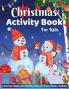 Christmas Activity Book for Kids Coloring Pages Dot Marker Hot to Draw Mazes Sudoku