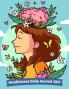 Mindfulness Daily Journal 2021: A Beautiful Keepsake Journal For Women To Reflect On Your Day Simple Daily Layout To Cultivate Positivity Gratitude And Happiness 140 Pages Today Will Be A Good Day