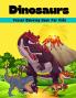 Dinosaurs Vector Coloring Book For Kids: Amazing Dinosaur Vector Coloring And Activity Book For Kids Dinosaur Coloring Pages For Boys And Girls Ages ... Dinosaurs For Painting And Learning Species