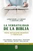 LA VERSATILIDAD DE LA BIBLIA