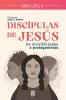 Discípulas De Jesús: De Invisibilizadas A Protagonistas (Spanish Edition)