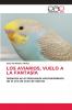 LOS AVIARIOS VUELO A LA FANTASÍA