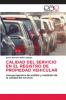 CALIDAD DEL SERVICIO EN EL REGISTRO DE PROPIEDAD VEHICULAR