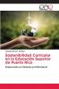Sostenibilidad Curricular en la Educación Superior de Puerto Rico