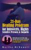 21-Day Healing Program for Introverts Highly Sensitive Persons & Empaths: Manifesting Love to Attract Your Soulmate with the Law of Attraction: Self-Love after Toxic Relationships & Emotional Abuse