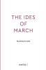 The Ides of March