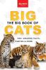 The Big Book of Big Cats