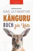 Känguru Bücher: Das Große Känguru Buch Für Kinder: 100+ Erstaunliche Känguru-Fakten, Fotos, Quiz + Mehr (Tierfaktenbücher Für Kinder) (German Edition)