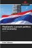 Thailand's current politics and economy