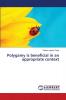 Polygamy is beneficial in an appropriate context
