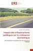 Impact des infrastructures publiques sur la croissance économique