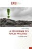 LA RÉSURGENCE DES FORCES PRIMAIRES