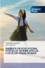 INSIGHTS ON EDUCATIONAL STATUS OF WOMEN-SPECIAL FOCUS ON TRIBAL WOMEN