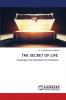 THE SECRET OF LIFE