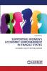 SUPPORTING WOMEN'S ECONOMIC EMPOWERMENT IN FRAGILE STATES