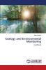Ecology and Environmental Monitoring