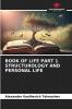 BOOK OF LIFE PART 1 STRUCTUROLOGY AND PERSONAL LIFE