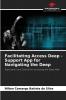 Facilitating Access Deep - Support App for Navigating the Deep