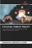 CYCLICAL PUBLIC POLICY