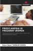 PREECLAMPSIA IN PREGNANT WOMEN