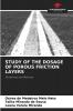 STUDY OF THE DOSAGE OF POROUS FRICTION LAYERS