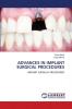 ADVANCES IN IMPLANT SURGICAL PROCEDURES
