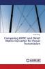 Comparing HVDC and Direct Matrix Converter for Power Transmission
