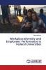 Workplace Diversity and Employees' Performance in Federal Universities