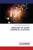 ANALYSIS OF GIANT CHEMICAL CLUSTERS