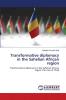 Transformative diplomacy in the Sahelian African region