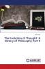 The Evolution of Thought: A History of Philosophy Part II