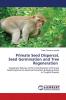 Primate Seed Dispersal Seed Germination and Tree Regeneration