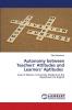Autonomy between Teachers' Attitudes and Learners' Aptitudes