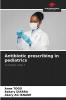 Antibiotic prescribing in pediatrics
