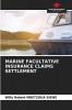 MARINE FACULTATIVE INSURANCE CLAIMS SETTLEMENT
