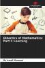 Didactics of Mathematics: Part I: Learning