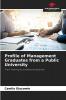Profile of Management Graduates from a Public University