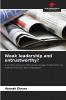 Weak leadership and untrustworthy?