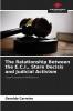 The Relationship Between the E.C.I. Stare Decisis and Judicial Activism