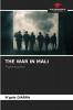 THE WAR IN MALI